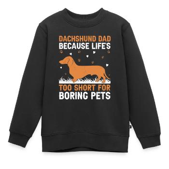 Dackelvater, weil das Leben zu kurz für Langeweile ist - Kinder Premium Organic Sweatshirt - Schwarz - Vorne - AI Model Kid Female (0cm)