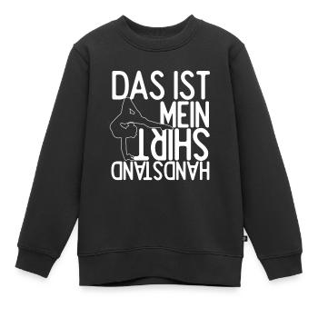 Das Ist Mein Handstand Shirt Turnen Gymnsatik Hand - Kinder Premium Organic Sweatshirt - Schwarz - Vorne - AI Model Kid Female (0cm)