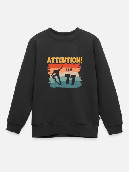 Attention! I am 11 - Kids Premium Organic Sweatshirt - black