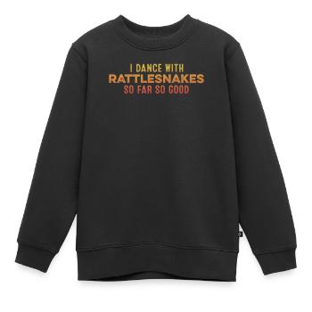 Je danse avec des serpents à sonnettes jusqu’à présent si bon amusement drôle - Sweat Premium enfant bio - noir - Devant - AI Model Kid Female (0cm)
