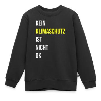 Klima Klimaschutz Spruch - Kinder Premium Organic Sweatshirt - Schwarz - Vorne - AI Model Kid Female (0cm)