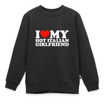 Ich liebe meine heiße Freundin Ich liebe mein heißes italienisches Gir - Kinder Premium Organic Sweatshirt - Schwarz - Vorne - AI Model Kid Female (0cm)