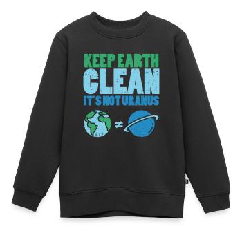 Gardez la terre propre ce n’est pas Uranus - Sweat Premium enfant bio - noir - Devant - AI Model Kid Female (0cm)