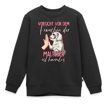 Vorsicht vor dem Frauchen Malteser - Kinder Premium Organic Sweatshirt - Schwarz - Vorne - AI Model Kid Female (0cm)