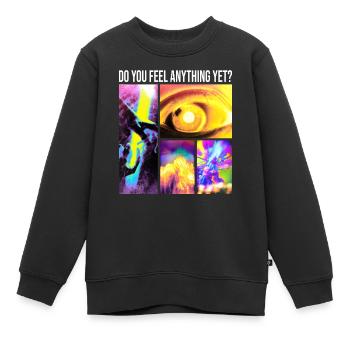 Ressentez-vous encore quelque chose - Sweat Premium enfant bio - noir - Devant - AI Model Kid Female (0cm)