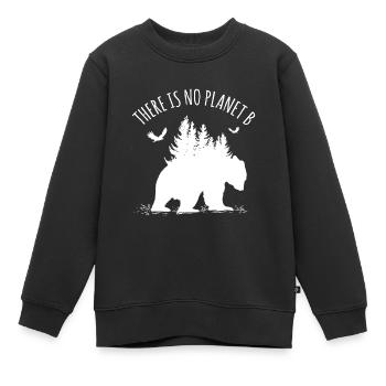 Earth Day There is No Planet B Save Our Planet - Kids Premium Organic Sweatshirt - black - Front - AI Model Kid Female (0cm)
