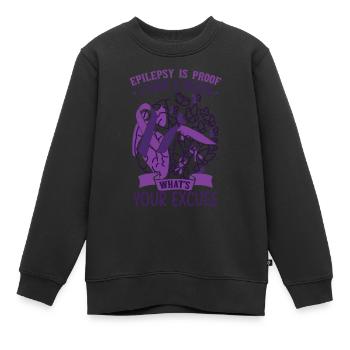 Epilepsie ist der Beweis - Kinder Premium Organic Sweatshirt - Schwarz - Vorne - AI Model Kid Female (0cm)