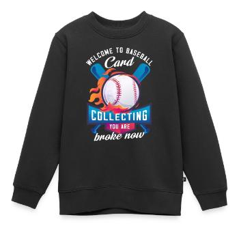 Bienvenue à la collection de cartes de baseball que vous êtes fauché - Sweat Premium enfant bio - noir - Devant - AI Model Kid Female (0cm)