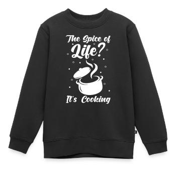 Koch Kulinarischer Koch Sagt Die Würze Des Lebens? - Kinder Premium Organic Sweatshirt - Schwarz - Vorne - AI Model Kid Female (0cm)