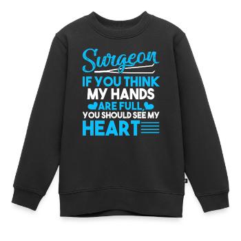 Surgeon Surgeon Full Heart - Kids Premium Organic Sweatshirt - black - Front - AI Model Kid Female (0cm)