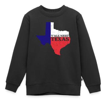 Vous avez tous besoin du Texas - Sweat Premium enfant bio - noir - Devant - AI Model Kid Female (0cm)