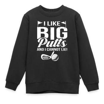 Ich mag große Putts und ich kann nicht lügen - Kinder Premium Organic Sweatshirt - Schwarz - Vorne - AI Model Kid Female (0cm)