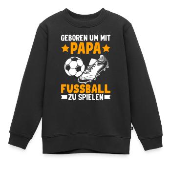 Papa Fussball Geschenkidee Kinder - Kinder Premium Organic Sweatshirt - Schwarz - Vorne - AI Model Kid Female (0cm)