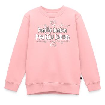 Positiv denken, positiv leben - Kinder Premium Organic Sweatshirt - Rosa - Vorne - AI Model Kid Female (0cm)