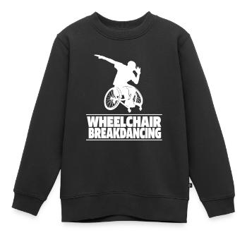 Breakdance Breakdancer Breakdancing Wheelchair - Kids Premium Organic Sweatshirt - black - Front - AI Model Kid Female (0cm)