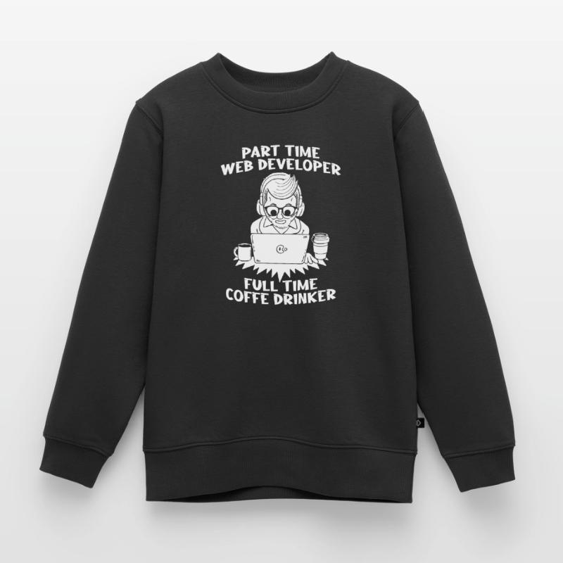 Web Developer Web Developer Kids Premium Organic Sweatshirt