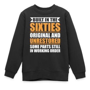 Built sixties original 50th birthday - Kids Premium Organic Sweatshirt - black - Front - AI Model Kid Female (0cm)