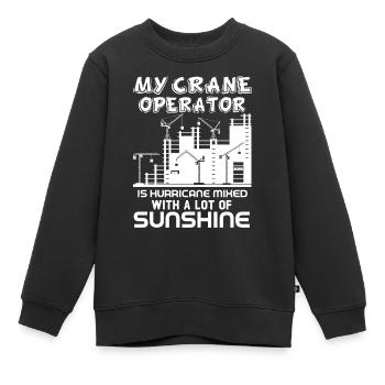 Crane Operator My Crane Operator Is Hurricane - Kids Premium Organic Sweatshirt - black - Front - AI Model Kid Female (0cm)