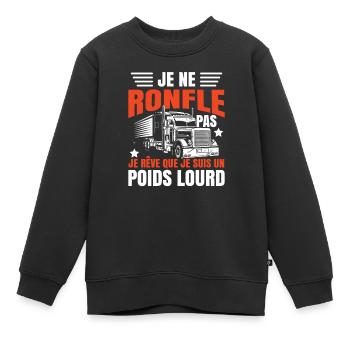 Je rêve que je suis un poids lourd - Sweat Premium enfant bio - noir - Devant - AI Model Kid Female (0cm)