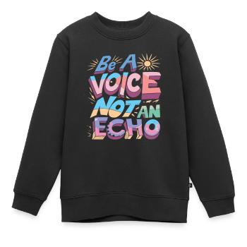 Soyez une voix, pas un écho - Sweat Premium enfant bio - noir - Devant - AI Model Kid Female (0cm)