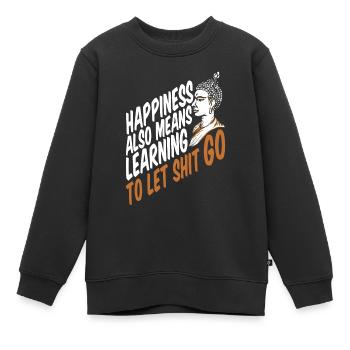 Bouddha Humour bouddhiste Bouddha Lâcher prise de la merde - Sweat Premium enfant bio - noir - Devant - AI Model Kid Female (0cm)