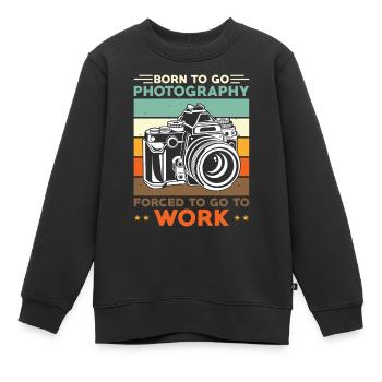 Photographe Né pour photographier pour travailler - Sweat Premium enfant bio - noir - Devant - AI Model Kid Female (0cm)