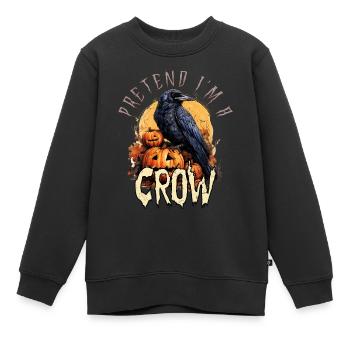 Tu so, als wäre ich eine Krähe Einfaches Halloween-Kostüm - Kinder Premium Organic Sweatshirt - Schwarz - Vorne - AI Model Kid Female (0cm)