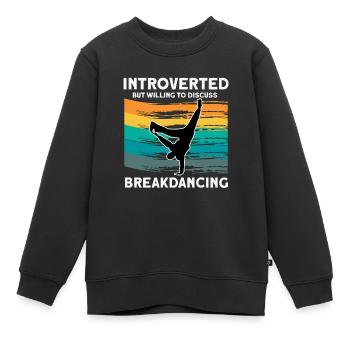 Breakdancing - Kinder Premium Organic Sweatshirt - Schwarz - Vorne - AI Model Kid Female (0cm)