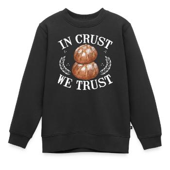 In Kruste Vertrauen Wir - Kinder Premium Organic Sweatshirt - Schwarz - Vorne - AI Model Kid Female (0cm)