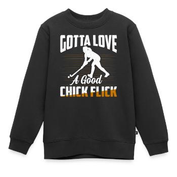 Gotta Love A Good Chick Flick Woman Field Hockey - Kinder Premium Organic Sweatshirt - Schwarz - Vorne - AI Model Kid Female (0cm)