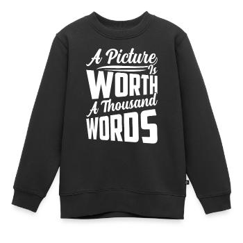 A Picture Is Worth A Thousand Words Photography - Kinder Premium Organic Sweatshirt - Schwarz - Vorne - AI Model Kid Female (0cm)