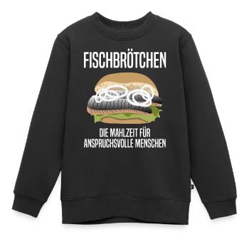 Fischbrötchen für Feinschmecker Geschenk - Kinder Premium Organic Sweatshirt - Schwarz - Vorne - AI Model Kid Female (0cm)