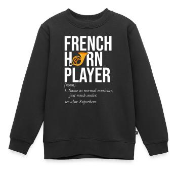 Französischer Horn -Spieler Hornist Messing Musik - Kinder Premium Organic Sweatshirt - Schwarz - Vorne - AI Model Kid Female (0cm)