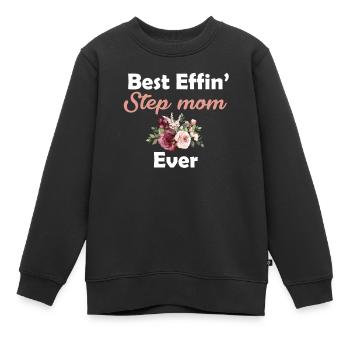 Beste Effin' Stiefmutter Aller Zeiten Stiefmutter - Kinder Premium Organic Sweatshirt - Schwarz - Vorne - AI Model Kid Female (0cm)