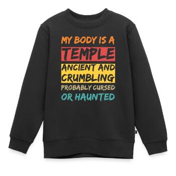 Mein Körper ist ein Tempel. Uralt und bröckelnd und - Kinder Premium Organic Sweatshirt - Schwarz - Vorne - AI Model Kid Female (0cm)