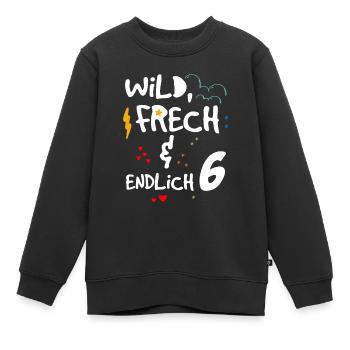 Kindergeburtstag T-Shirt Endlich Wild frech Feier - Kinder Premium Organic Sweatshirt - Schwarz - Vorne - AI Model Kid Female (0cm)