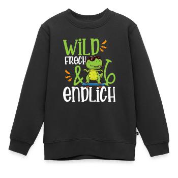 Kindergeburtstag T-Shirt Endlich Wild frech Feier - Kinder Premium Organic Sweatshirt - Schwarz - Vorne - AI Model Kid Female (0cm)