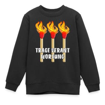 STREICHHOLZ TRAGE VERANTWORTUNG - Kinder Premium Organic Sweatshirt - Schwarz - Vorne - AI Model Kid Female (0cm)