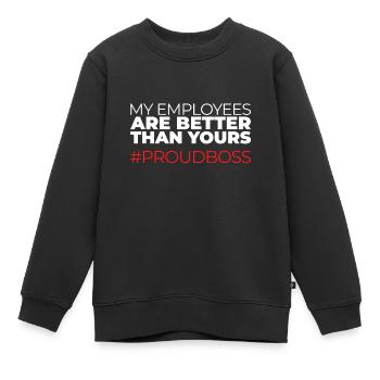 Meine Mitarbeiter sind besser als Ihre - Kinder Premium Organic Sweatshirt - Schwarz - Vorne - AI Model Kid Female (0cm)