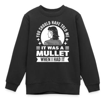 Tu aurais dû me dire que c’était un mulet quand j’ai - Sweat Premium enfant bio - noir - Devant - AI Model Kid Female (0cm)
