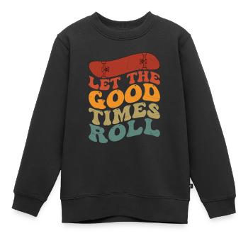 Let The Good Times Roll Skateboard Skater Skateboa - Sweat Premium enfant bio - noir - Devant - AI Model Kid Female (0cm)