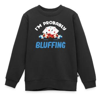 Je suis probablement en train de bluffer un drôle - Sweat Premium enfant bio - noir - Devant - AI Model Kid Female (0cm)