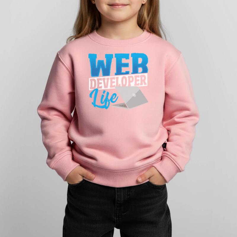 Web Developer Life Web Developer Programmer Kinder Premium Organic Sweatshirt