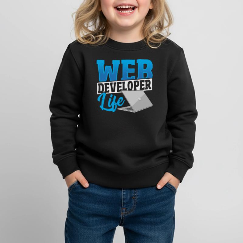 Web Developer Life Web Developer Programmer Kinder Premium Organic Sweatshirt
