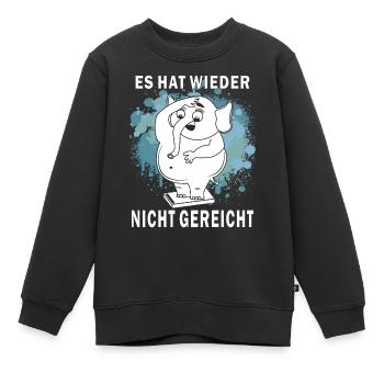 ABNEHMEN ES HAT WIEDER NICHT GEREICHT - Kinder Premium Organic Sweatshirt - Schwarz - Vorne - AI Model Kid Female (0cm)
