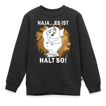 ABNEHMEN NAJA ES IST HALT SO - Kinder Premium Organic Sweatshirt - Schwarz - Vorne - AI Model Kid Female (0cm)