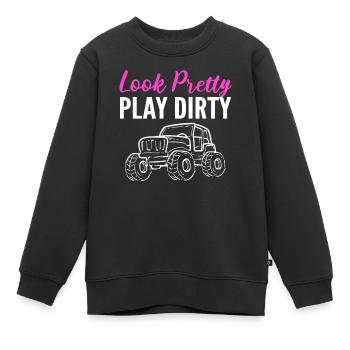 Look Pretty Play Dirty Schlammbegeisterter - Kinder Premium Organic Sweatshirt - Schwarz - Vorne - AI Model Kid Female (0cm)