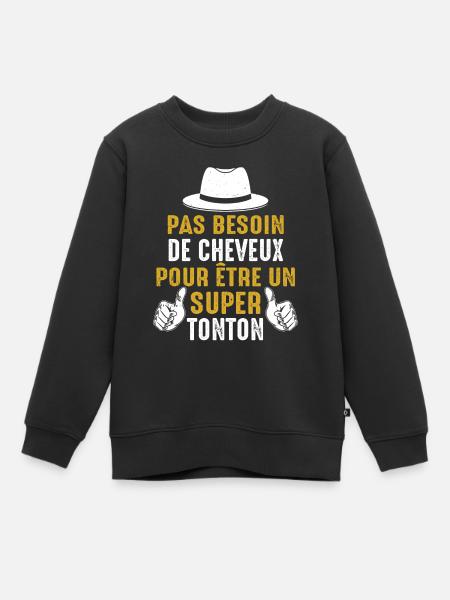 Tonton Chauve Cadeau Humour Citation Drôle 2024 - Sweat Premium enfant bio - noir