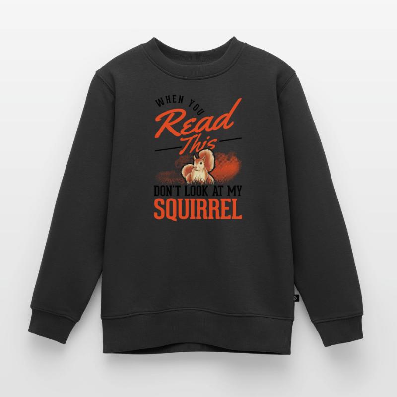 Eichhörnchen Geschenk Grauhörnchen Squirrel Kinder Premium Organic Sweatshirt
