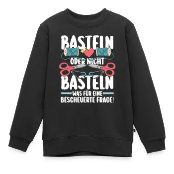 Bastler Basteln - Kinder Premium Organic Sweatshirt - Schwarz - Vorne - AI Model Kid Female (0cm)